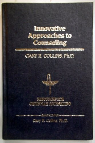 9780849905100: Innovative Approaches to Counselling (Resources for Christian Counseling)