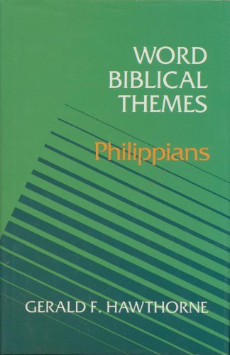 Stock image for Word Biblical Themes: Philippians for sale by Front Cover Books