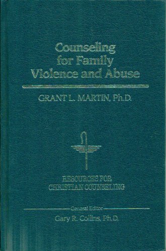 Beispielbild fr Counseling for Family Violence and Abuse (Resources for Christian Counseling) zum Verkauf von Gulf Coast Books