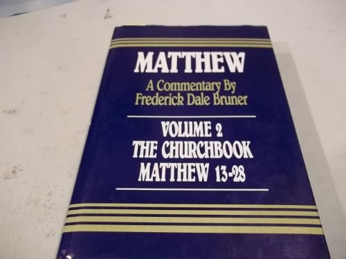 Stock image for Matthew: The Churchbook Matthew 13-28 for sale by Zoom Books Company
