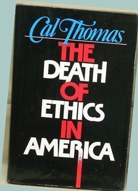 Imagen de archivo de The Death of Ethics in America a la venta por SecondSale