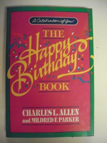 Imagen de archivo de The Happy Birthday Book a la venta por Christian Book Store