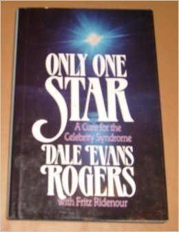 ONLY ONE STAR - Rogers, Dale Evans