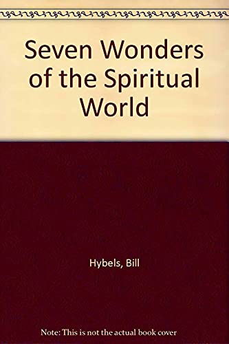 9780849906602: Seven Wonders of the Spiritual World