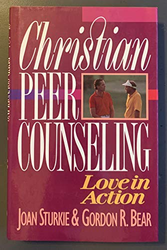 Beispielbild fr Christian Peer Counseling: Love in Action zum Verkauf von ZBK Books