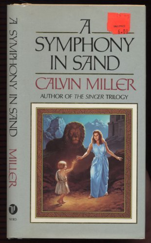 A Symphony in Sand - Miller, Calvin