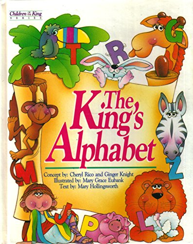 Beispielbild fr The King's Alphabet: A Bible Book About Letters zum Verkauf von BooksRun