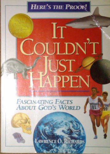 9780849907159: It Couldn't Just Happen: Faith-Building Evidences for Young People