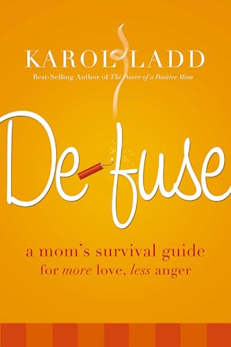 Beispielbild fr Defuse: A Mom's Survival Guide to More Love, Less Anger zum Verkauf von SecondSale