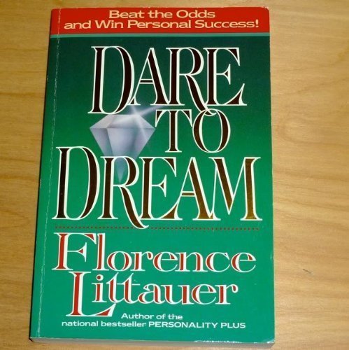 Beispielbild fr Dare to Dream zum Verkauf von Wonder Book