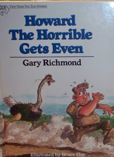 Stock image for Howard the Horrible Gets Even (A View from the Zoo Series) for sale by Blue Vase Books