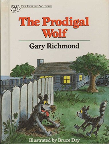 9780849907463: Prodigal Wolf (A View from the Zoo Series)