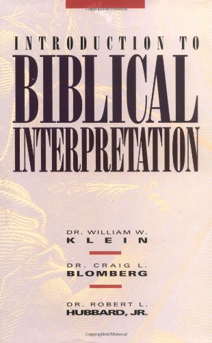 9780849907746: Introduction to Biblical Interpretation