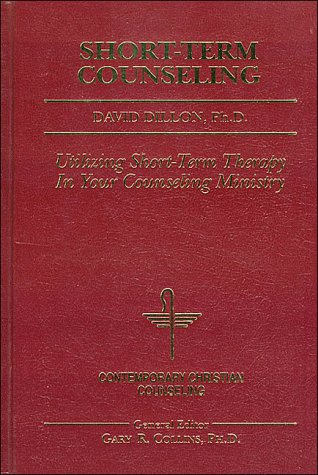 9780849907753: Short-Term Counseling (Contemporary Christian Counseling)