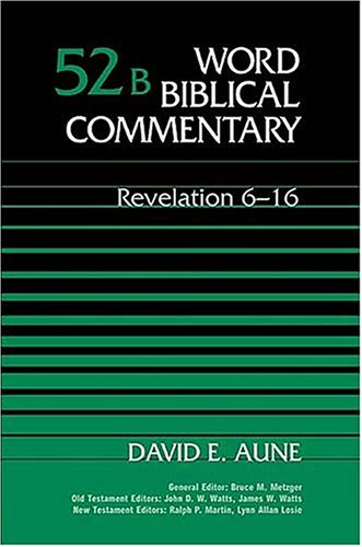 Beispielbild fr Revelation 6-16 (Word Biblical Commentary 52b) zum Verkauf von Byrd Books