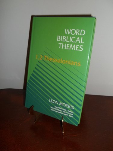 Beispielbild fr World Biblical Themes : First and Second Thessalonians zum Verkauf von Better World Books