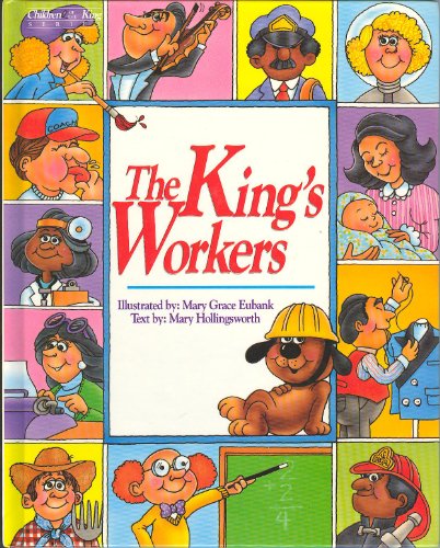 9780849908279: The King's Workers: A Bible Book About Serving (Children of the King Series)