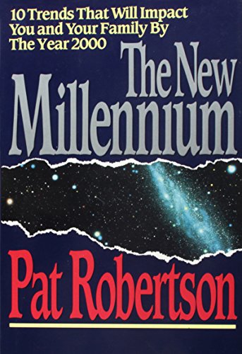 Imagen de archivo de The New Millennium: What You and Your Family Can Expect in the Year 2000 a la venta por SecondSale