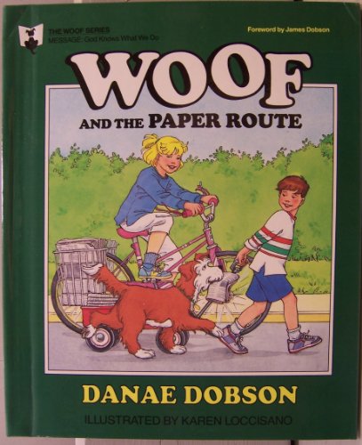 Imagen de archivo de Woof and the Paper Route (The Woof Series) a la venta por SecondSale