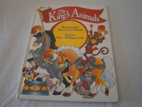 Stock image for The King's Animals: A Bible Book About God's Creatures (Children of the King Series) for sale by Wonder Book