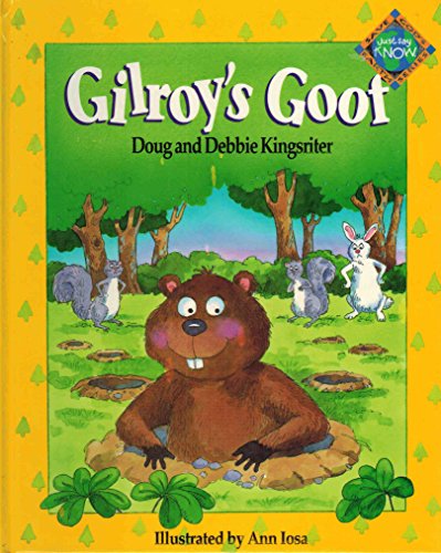 Gilroy's Goof (Save God's Earth Series) (9780849909221) by Kingsriter, Doug; Kingsriter, Debbie