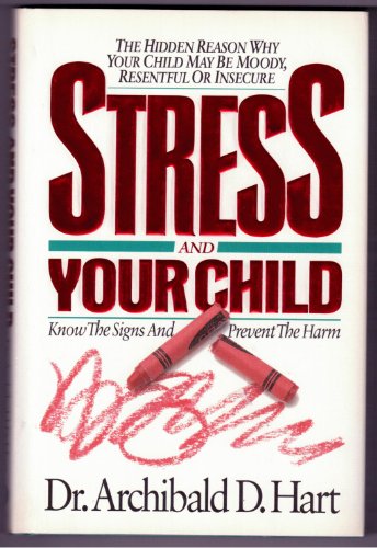 Imagen de archivo de Stress and your child a la venta por SecondSale