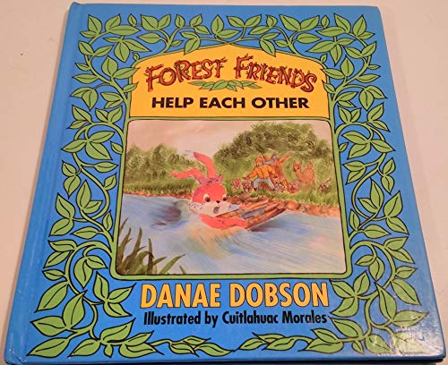 Imagen de archivo de Forest Friends Help Each Other a la venta por Better World Books: West