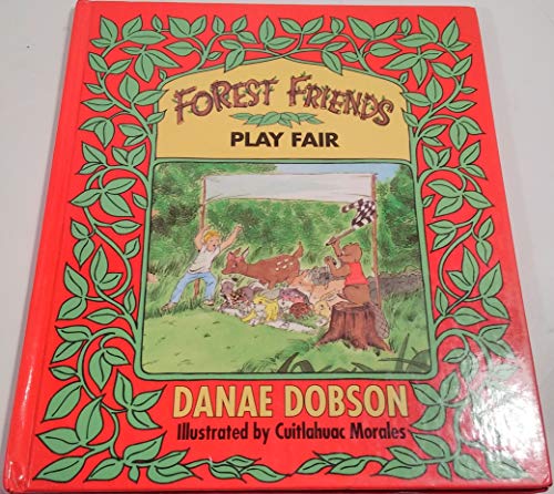 Imagen de archivo de The Forest Friends Play Fair (The Forest Friends, No 3) a la venta por Wonder Book