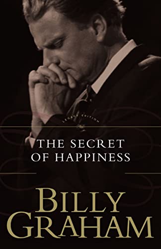 9780849909993: The Secret of Happiness