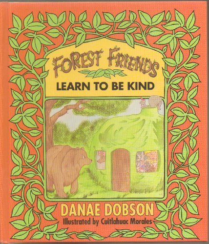 Imagen de archivo de The Forest Friends Learn to Be Kind (Forest Friends, No 4) a la venta por SecondSale