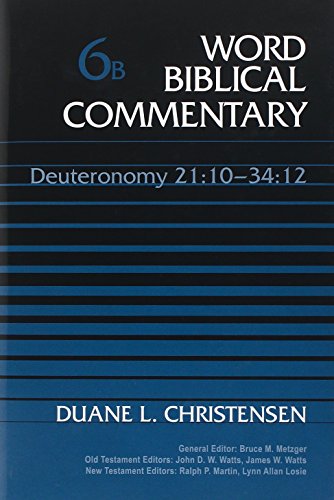 9780849910326: Word Biblical Commentary: Deuteronomy 21: 10-34: 12