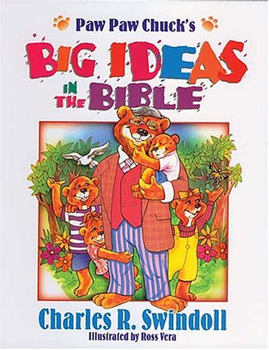 Imagen de archivo de Paw Paw Chuck's Big Ideas in the Bible - Book a la venta por ThriftBooks-Atlanta