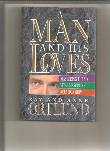 Beispielbild fr A Man and His Loves zum Verkauf von Better World Books
