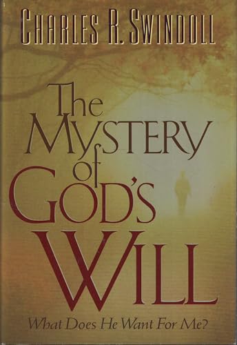 9780849911330: The Mystery of God's Will: What Does He Want for Me?