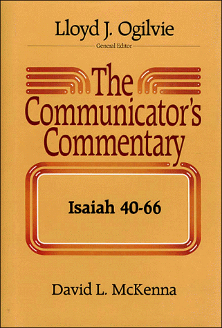 Stock image for Isaiah 40-66 (COMMUNICATOR'S COMMENTARY OT) for sale by SecondSale