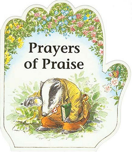 Stock image for Little Prayer Series: Prayers of Praise for sale by SecondSale