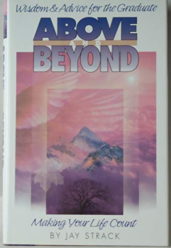Imagen de archivo de Above and Beyond a la venta por Reliant Bookstore