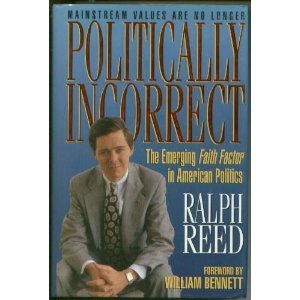 9780849911729: Politically Incorrect: The Emerging Faith Factor in American Politics