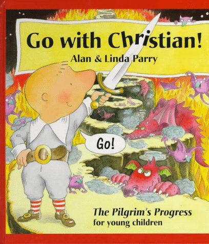 Beispielbild fr Go with Christian: A Childs Version of Pilgrim's Promise zum Verkauf von ThriftBooks-Dallas