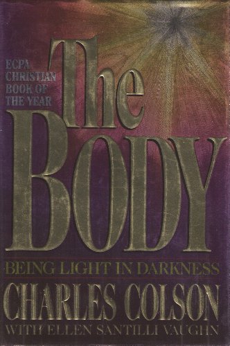 Imagen de archivo de The Body: Being Light in Darkness a la venta por BookHolders