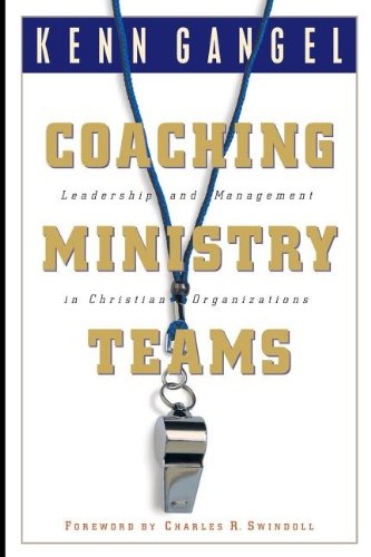 Beispielbild fr Coaching Ministry Teams Leadership And Management In Christian Organizations zum Verkauf von Wonder Book