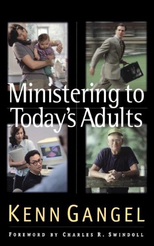 Beispielbild fr Ministering to Today's Adults zum Verkauf von Better World Books