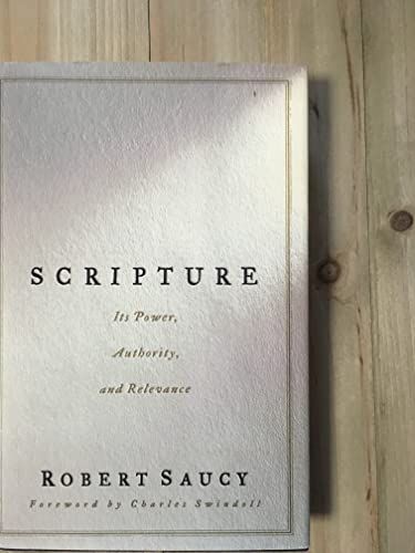 9780849913679: Scripture: Its Authority, Power, and Relevance (Swindoll Leadership Library)