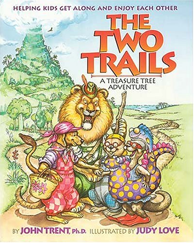 The Two Trails A Treasure Tree Adventure (9780849914508) by Trent, John T.