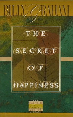 9780849914782: The Secret Of Happiness