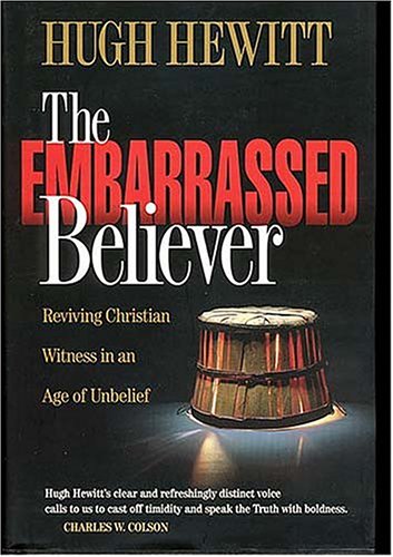 Stock image for The Embarrassed Believer for sale by ThriftBooks-Atlanta