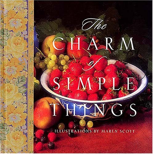 Imagen de archivo de The Charm of Simple Things a la venta por ThriftBooks-Atlanta