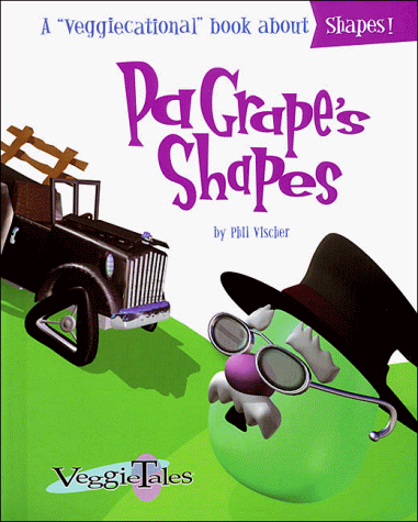 9780849915079: Pa Grape's Shapes (Veggietales Series)