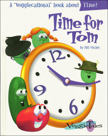 Stock image for Time for Tom (Veggietales Series) for sale by Gulf Coast Books
