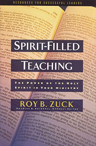 Beispielbild fr Spirit-filled Teaching The Power Of The Holy Spirit In Your Ministry zum Verkauf von Wonder Book